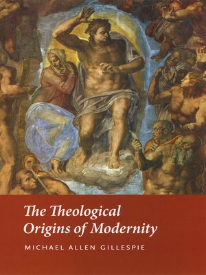 cover image of The Theological Origins of Modernity